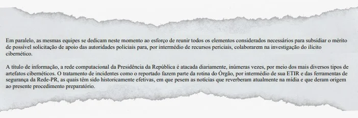 Na resposta, o Planalto diz que primeiro junta informações para depois, se for o caso, chamar a polícia Na resposta, o Planalto diz que primeiro junta informações para depois, se for o caso, chamar a polícia