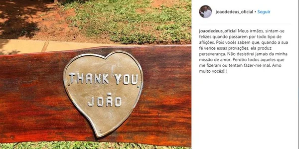 João de Deus apaga postagem na qual dizia estar sendo “difamado”