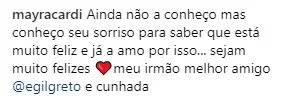 Pouco depois, Mayra deixou um comentário carinhoso na foto do ex, desejando muita felicidade ao novo casal Pouco depois, Mayra deixou um comentário carinhoso na foto do ex, desejando muita felicidade ao novo casal