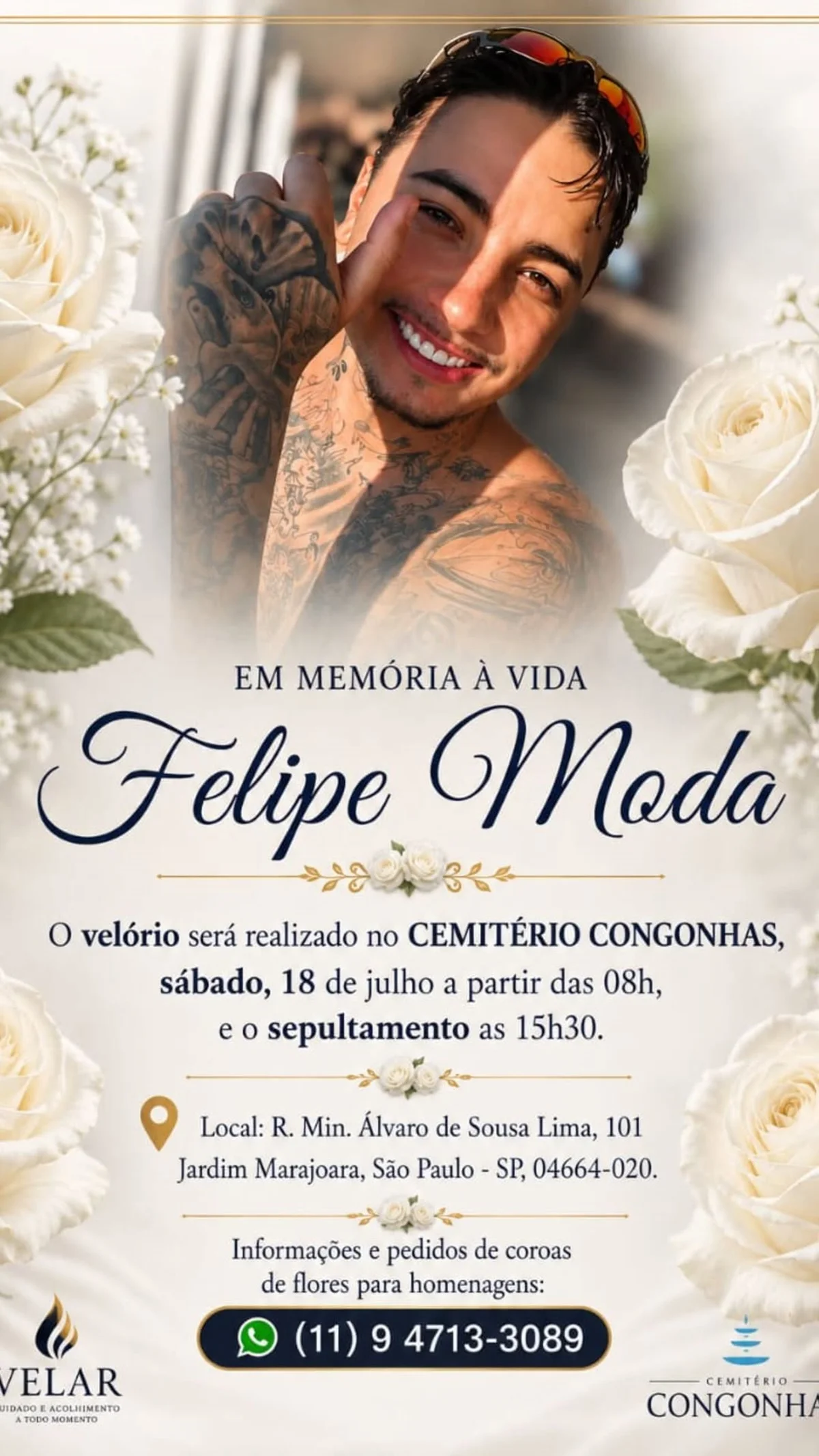 Felipe Moda será sepultado na tarde deste sábado (18/7) Felipe Moda será sepultado na tarde deste sábado (18/7)