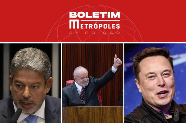Imagem colorida de Arthur Lira, Lula e Elon Musk, destaques do Boletim Metrópoles de 16/12/2022