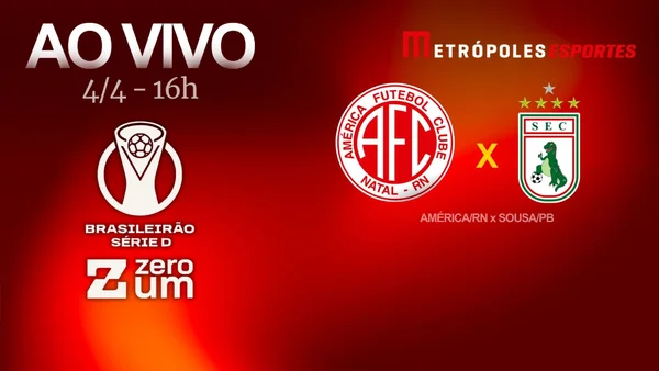 Série D ZeroUm: veja como foi duelo entre América-RN x Sousa-PB