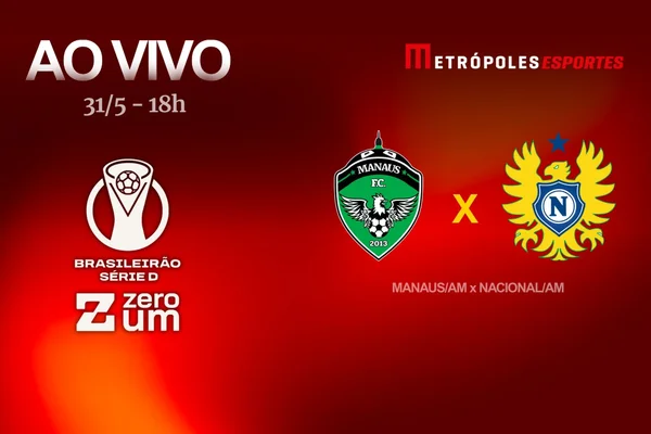 Série D ZeroUm: Metrópoles transmite Manaus-AM x Nacional-AM ao vivo