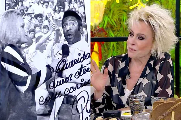 Ana Maria Braga exibe foto ao lado de Pelé; à direita, Ana Maria no Mais Você - Metrópoles