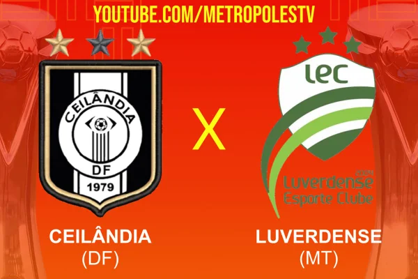 Série D: assista ao vivo e com imagens ao jogo entre Ceilândia-DF x Luverdense-MT
