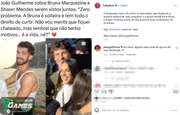 João Guilherme questiona declaração sobre Bruna Marquezine e Shawn Mendes João Guilherme questiona declaração sobre Bruna Marquezine e Shawn Mendes