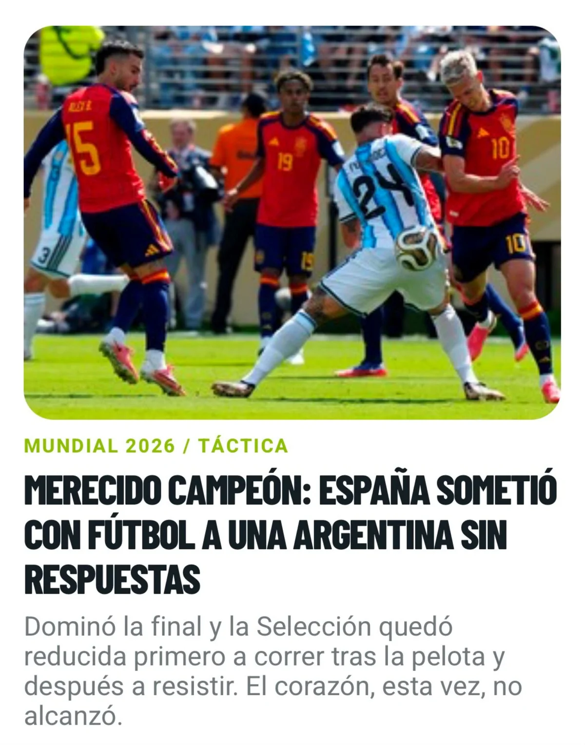 Campeã merecida: Espanha dominou com futebol uma Argentina sem respostas Campeã merecida: Espanha dominou com futebol uma Argentina sem respostas