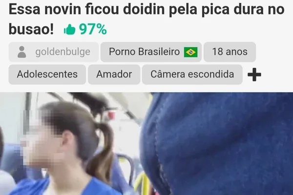 Jovem é assediada no ônibus e vídeo vai parar em site pornô