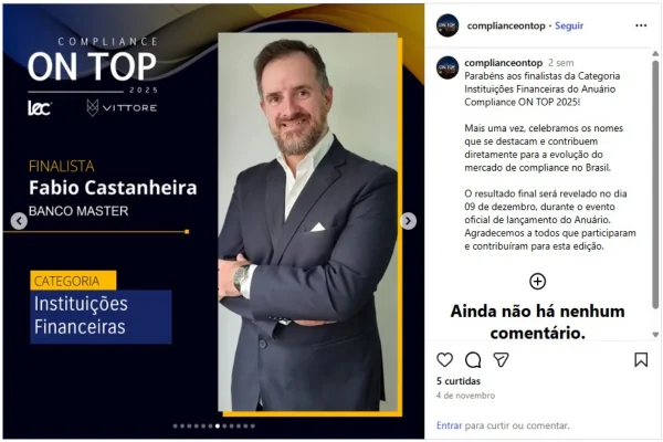 Fábio Castanheira, superintendente do Banco Master, está em funcionalistas do prêmio Compliance On Top 2025