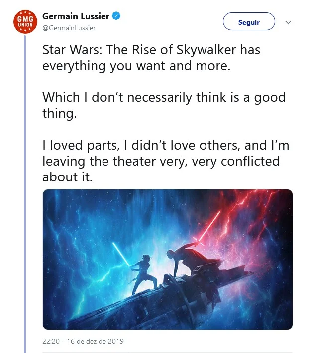 Germain Lussier, dos sites Gizmodo e io9: "Ascensão Skywalker tem tudo o que vocês querem e mais. O que não que necessariamente seja algo bom. Amei algumas partes, não amei outras e saí do cinema bem dividido" Germain Lussier, dos sites Gizmodo e io9: "Ascensão Skywalker tem tudo o que vocês querem e mais. O que não que necessariamente seja algo bom. Amei algumas partes, não amei outras e saí do cinema bem dividido"