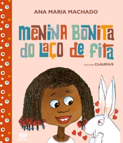 Livro Menina Bonita do Laço de Fita, de Ana Maria Machado