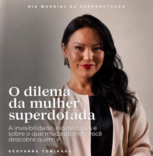 Geovanna Tominaga fala sobre superdotação: “Me achando deslocada” - destaque galeria Geovanna Tominaga fala sobre superdotação: “Me achando deslocada” - destaque galeria