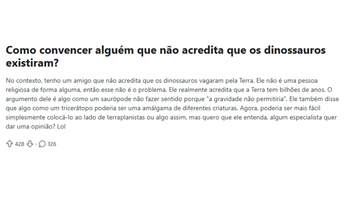 Enquanto a maioria das pessoas que não acredita em dinossauros tem motivos religiosos, alguns têm outras ideias Enquanto a maioria das pessoas que não acredita em dinossauros tem motivos religiosos, alguns têm outras ideias