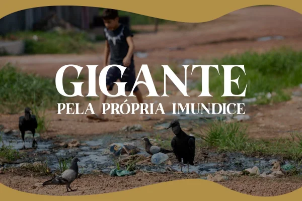 Falta de saneamento mata e atrasa a educação de crianças no Brasil