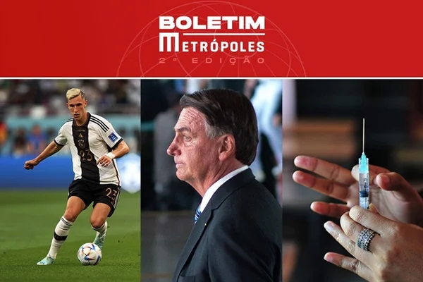 imagem colorida com as imagens de jogador da Alemanha, o Presidente Jair Bolsonaro e o aumento dos casos de covid, os destaques do Boletim Metrópoles do dia 23/11/2022