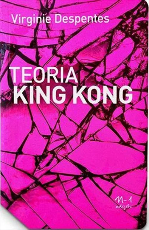 <em>A Teoria King-Kong, de Virginie Despentes: </em> em manifesto autobiográfico, a autora se diz "mais King Kong do que Kate Moss". O livro explora atitudes sobre sexo e gênero, mostrando como mitos de beleza são as regras perfeitas para serem quebradas <em>A Teoria King-Kong, de Virginie Despentes: </em> em manifesto autobiográfico, a autora se diz "mais King Kong do que Kate Moss". O livro explora atitudes sobre sexo e gênero, mostrando como mitos de beleza são as regras perfeitas para serem quebradas