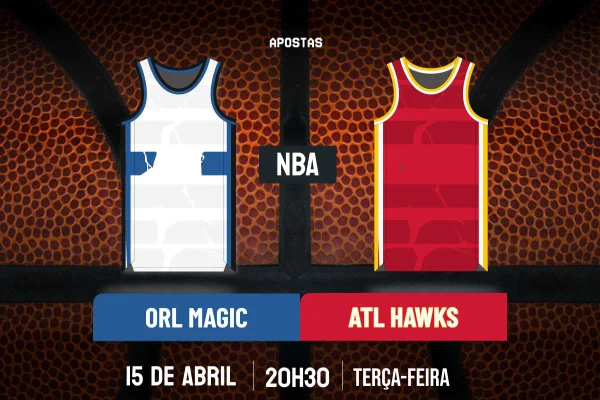 Palpite Orlando Magic x Atlanta Hawks - APOSTAS