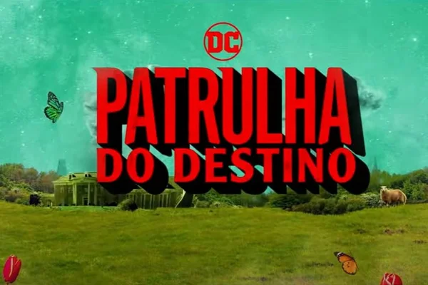 HBO Max lança teaser da 3ª temporada de Patrulha do Destino