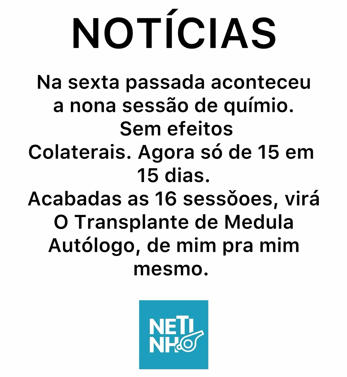 Netinho termina 9ª sessão de quimio e detalha o tratamento do câncer Netinho termina 9ª sessão de quimio e detalha o tratamento do câncer