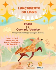 Lançamento do livro Pequi e o Cerrado Voador Lançamento do livro Pequi e o Cerrado Voador