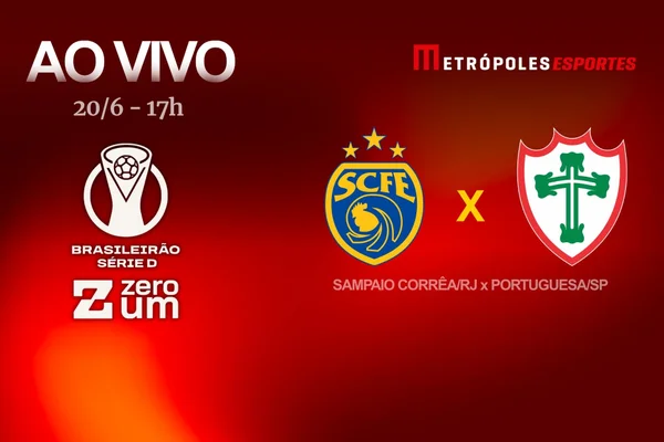 Série D ZeroUm: Metrópoles transmite Sampaio Corrêa-RJ x Portuguesa-SP