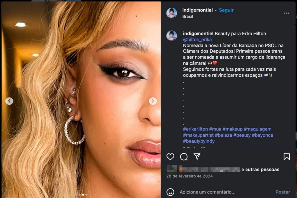 Deputada Erika Hilton contrata maquiador com verba parlamentar - Metrópoles