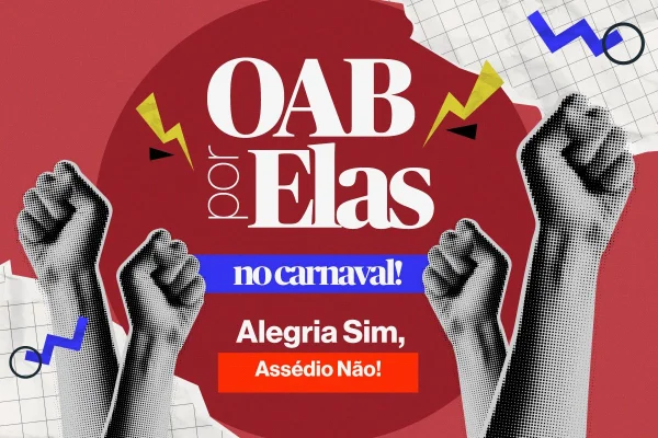 OAB SP promove segunda edição de iniciativa que oferece acolhimento e suporte jurídico para mulheres vítimas de assédio durante o Carnaval - Metrópoles