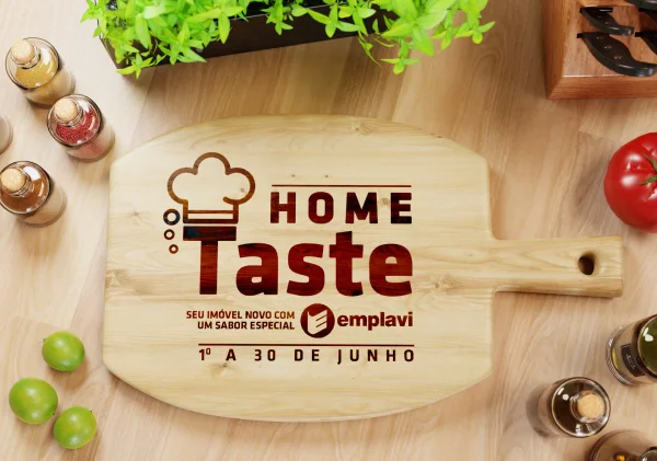 Home Taste Emplavi 2022: o sabor das melhores conquistas no seu imóvel