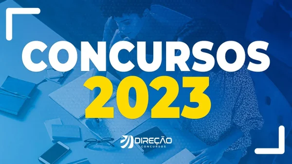 Concursos públicos: 2023 tem mais de 120 editais previstos. Veja lista