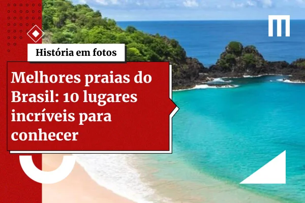 Melhores praias do Brasil: 10 lugares incríveis para conhecer - destaque galeria