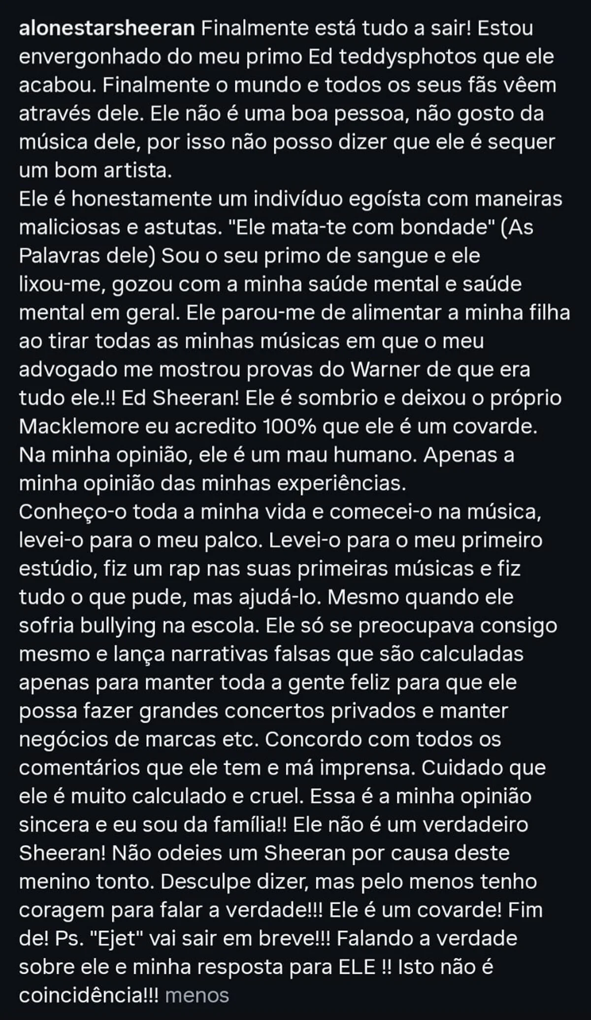 Ed Sheeran se envolveu em uma polêmica recente Ed Sheeran se envolveu em uma polêmica recente