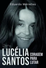 Eduardo Meirelles escreveu em 2022 a biografia da atriz Lucélia Santos