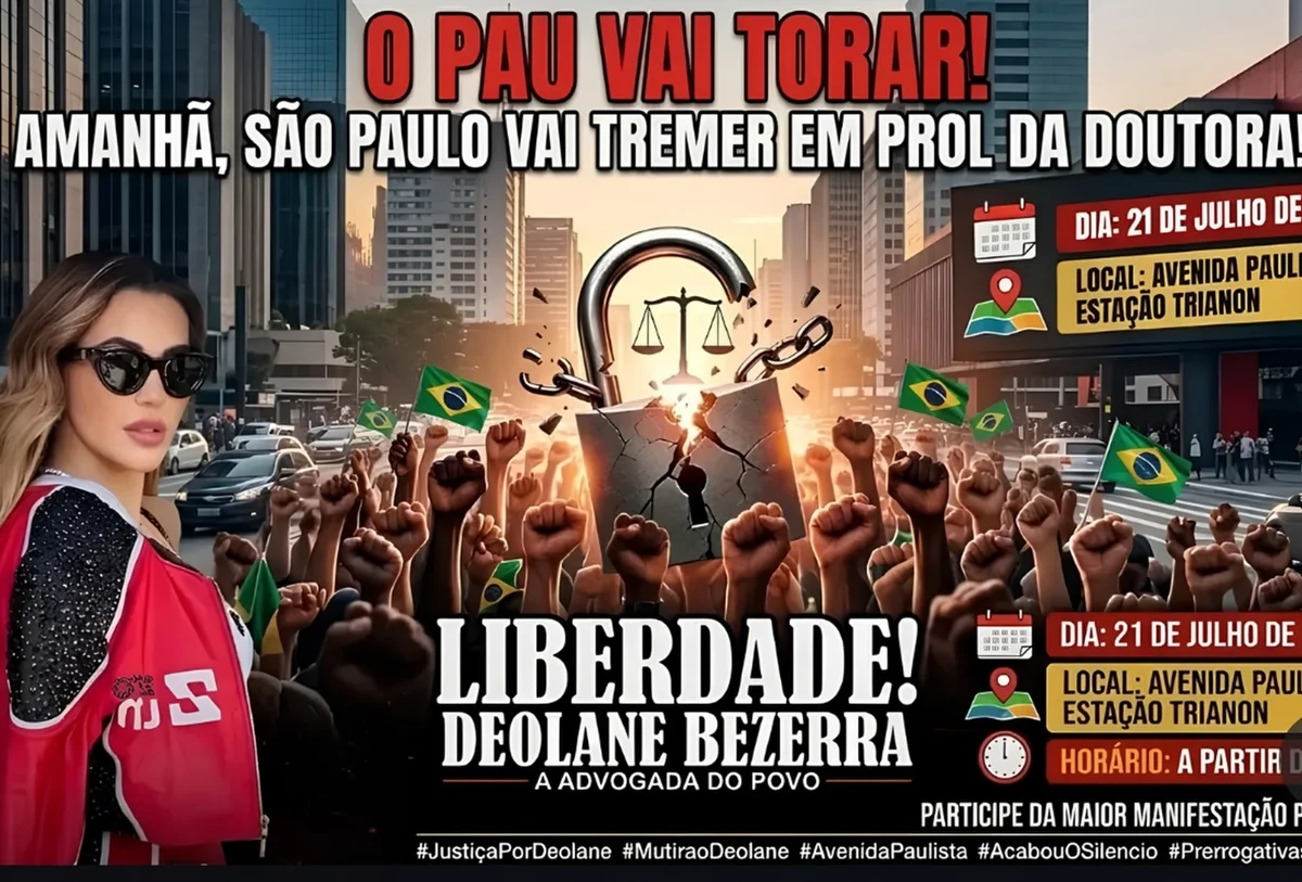 "O pau vai torar", afirma convocação de ato em apoio a Deolane Bezerra "O pau vai torar", afirma convocação de ato em apoio a Deolane Bezerra