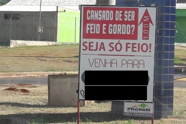 Academia é autuada por anúncio discriminatório: “Cansado de ser feio?”