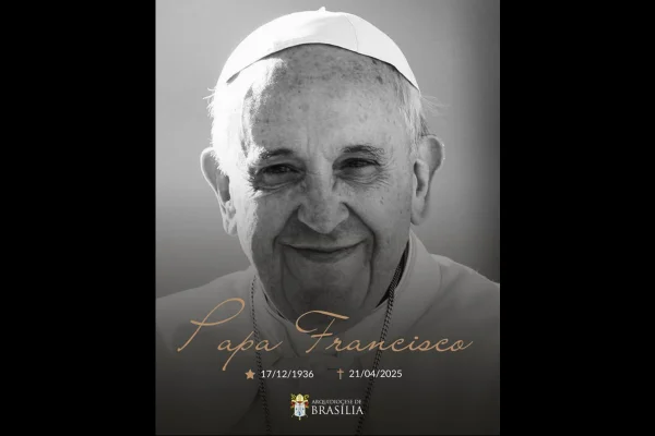 Arquidiocese de Brasília lamenta a morte do papa: “Interceda por nós”