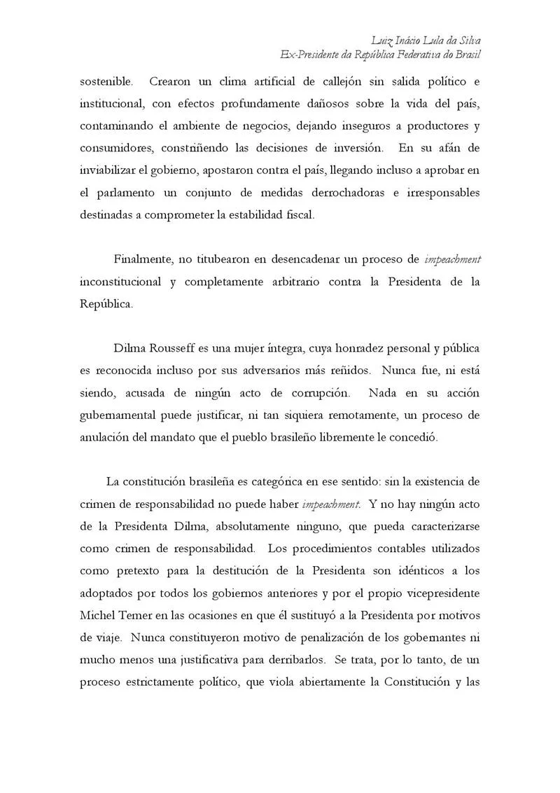 Em carta a Kirchner, Lula fala em conspiração contra Dilma e contra PT - imagem 3 Em carta a Kirchner, Lula fala em conspiração contra Dilma e contra PT - imagem 3