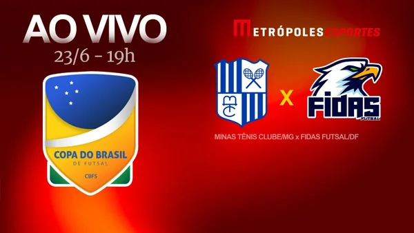 Copa do Brasil de Futsal: assista Minas Tênis Clube x Fidas ao vivo
