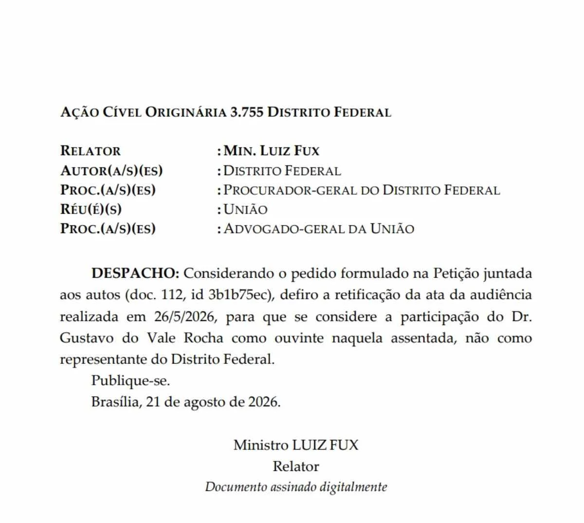 Fux determina correção de ata usada pelo MP para impugnação de Gustavo Rocha Fux determina correção de ata usada pelo MP para impugnação de Gustavo Rocha