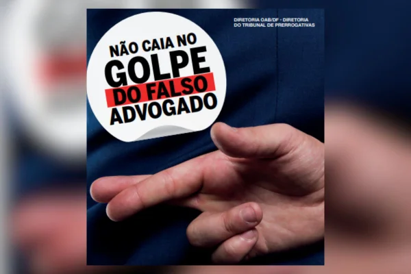 OAB-DF faz alerta sobre golpe do falso advogado e lança cartilha