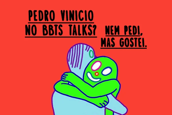 Imagem colorida mostra arte de Pedro Vinicio. BBTS Talks - Metrópoles