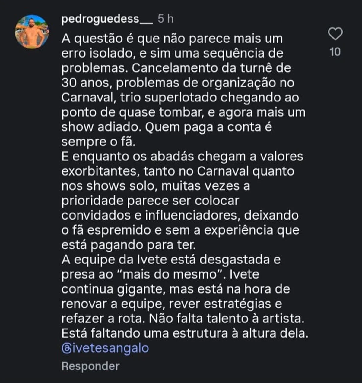Ivete Sangalo criticou a equipe de Ivete Sangalo Ivete Sangalo criticou a equipe de Ivete Sangalo