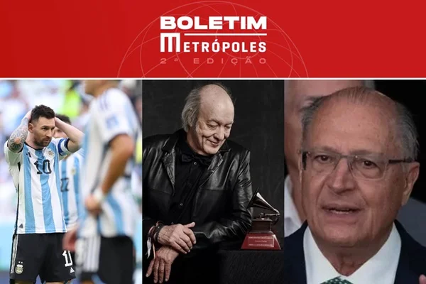 imagem colorida com fotos de Messi, Erasmo Carlos e Geraldo Alckmin, os destaques do Boletim Metrópoles de 22/11/2022
