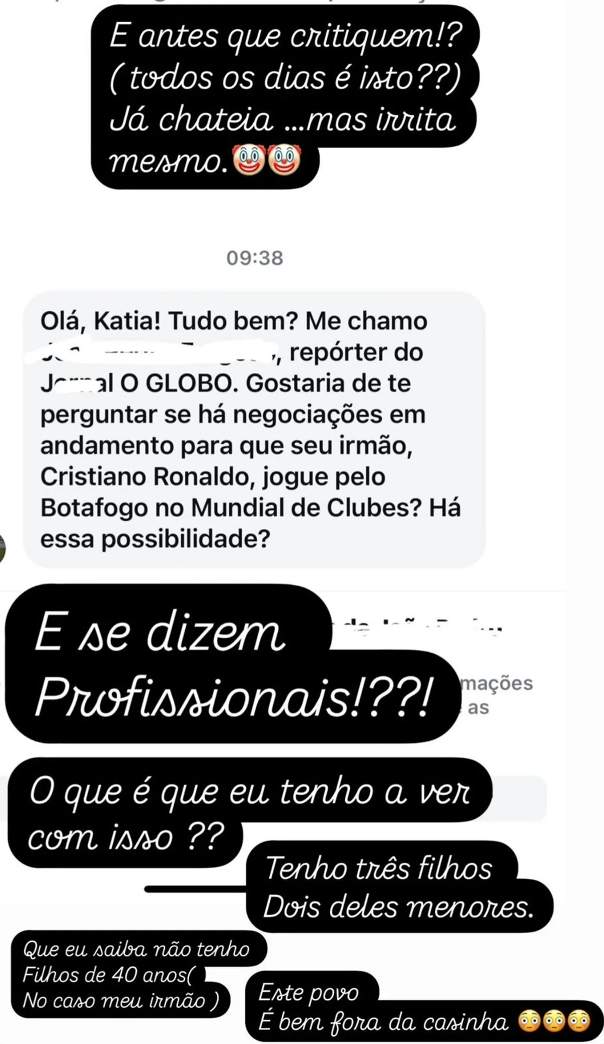 Katia se estressou com jornalista que a questionou sobre o futuro de Cristiano Katia se estressou com jornalista que a questionou sobre o futuro de Cristiano
