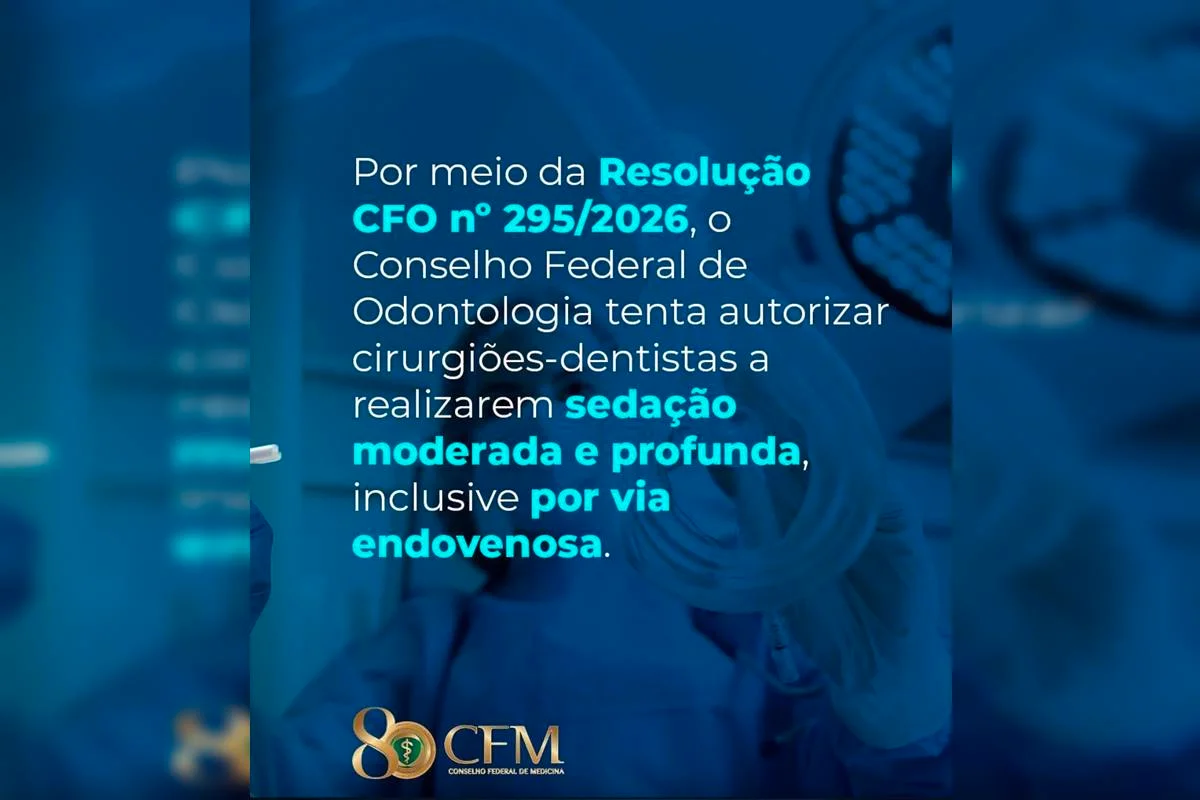 CFM critica autorização para dentistas aplicarem anestesia profunda - imagem 2 CFM critica autorização para dentistas aplicarem anestesia profunda - imagem 2