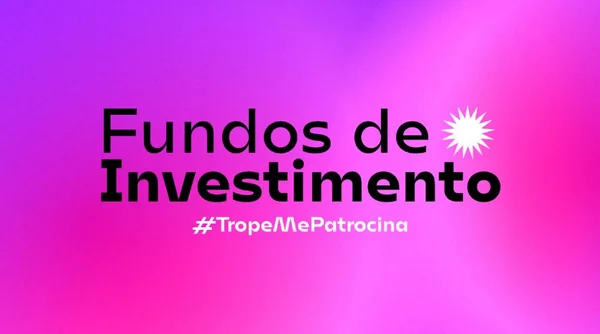 Trope anuncia fundos de investimentos para capacitar influenciadores