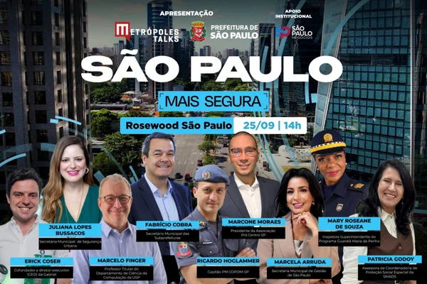 Metrópoles Talks: como a tecnologia tem mudado a segurança urbana em SP
