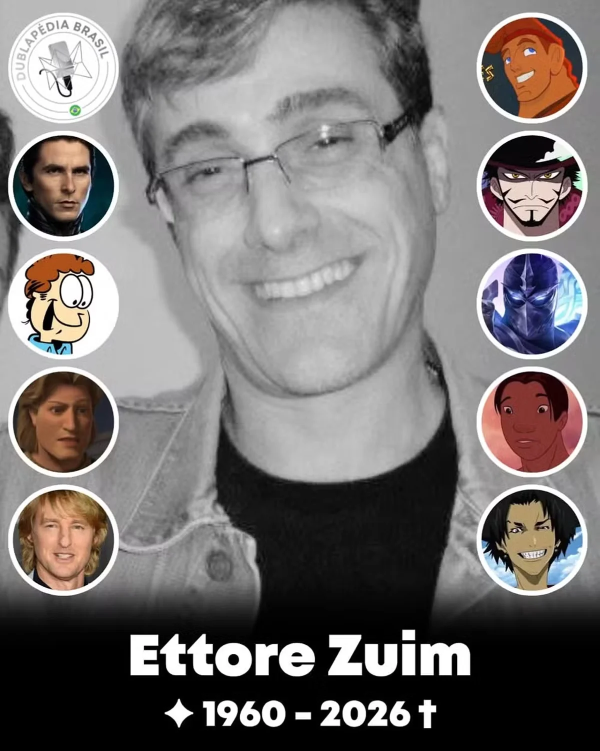 Ettore Zuim teve mais de 40 anos de carreira e dublou diversos personagens Ettore Zuim teve mais de 40 anos de carreira e dublou diversos personagens