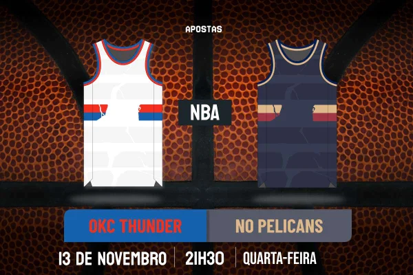 Palpite Oklahoma City Thunder x New Orleans Pelicans - APOSTAS