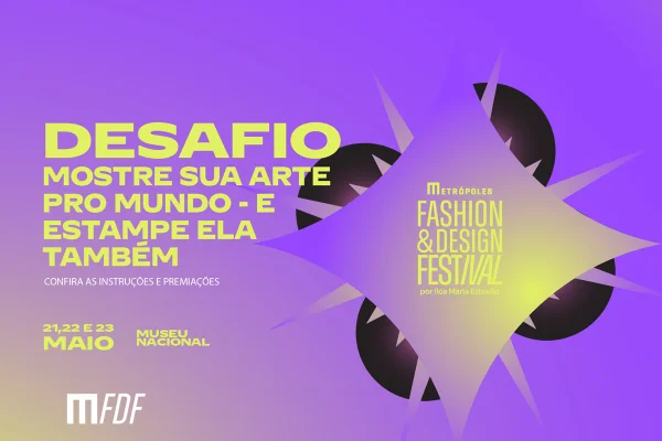 Desafio Metrópoles Fashion & Design Festival