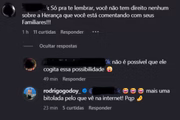 Rodrigo Godoy rebateu comentários de internautas.